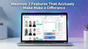 Meaimee 3 Features That Actually Make a Difference